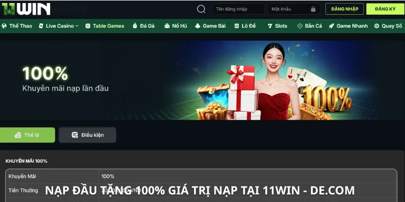 Nạp đầu tặng 100% giá trị nạp tại 11Win - de.com